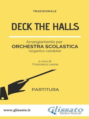 cover image of Deck the Halls--orchestra scolastica smim/liceo (partitura)